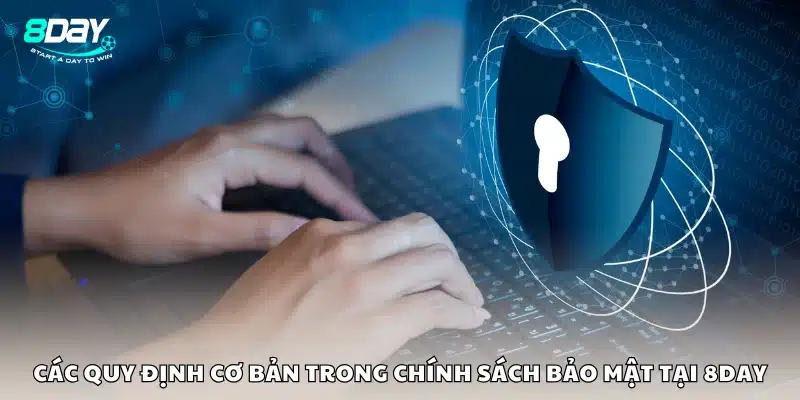 Các nguyên tắc người chơi cần nắm trong chính sách bảo mật