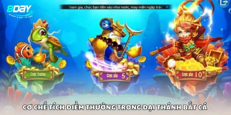 Cơ chế tích điểm thưởng trong Đại Thánh Bắt Cá